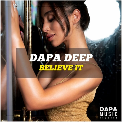Dapa Deep - Believe It [DMR0075]